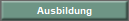 Ausbildung